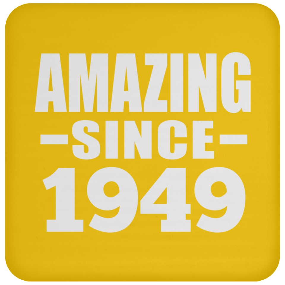 75th Birthday Amazing Since 1949 - Drink Coaster