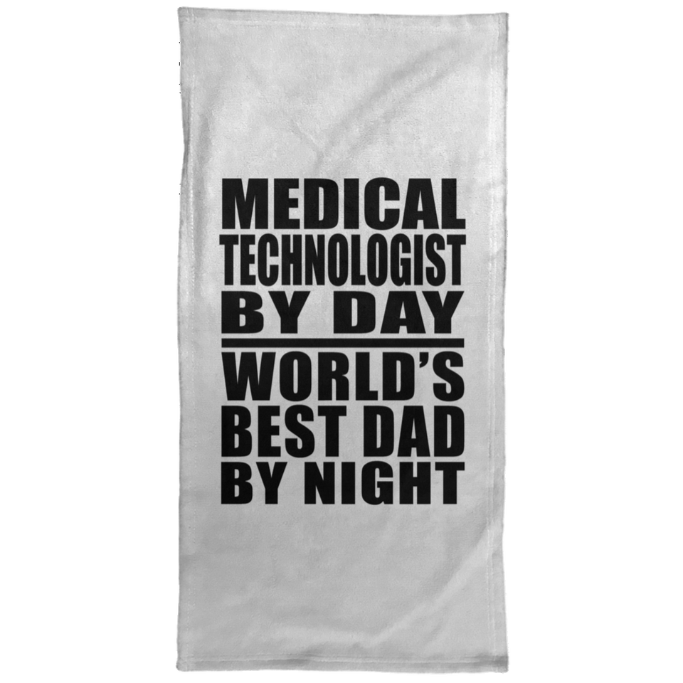 Medical Technologist By Day World's Best Dad By Night - Hand Towel