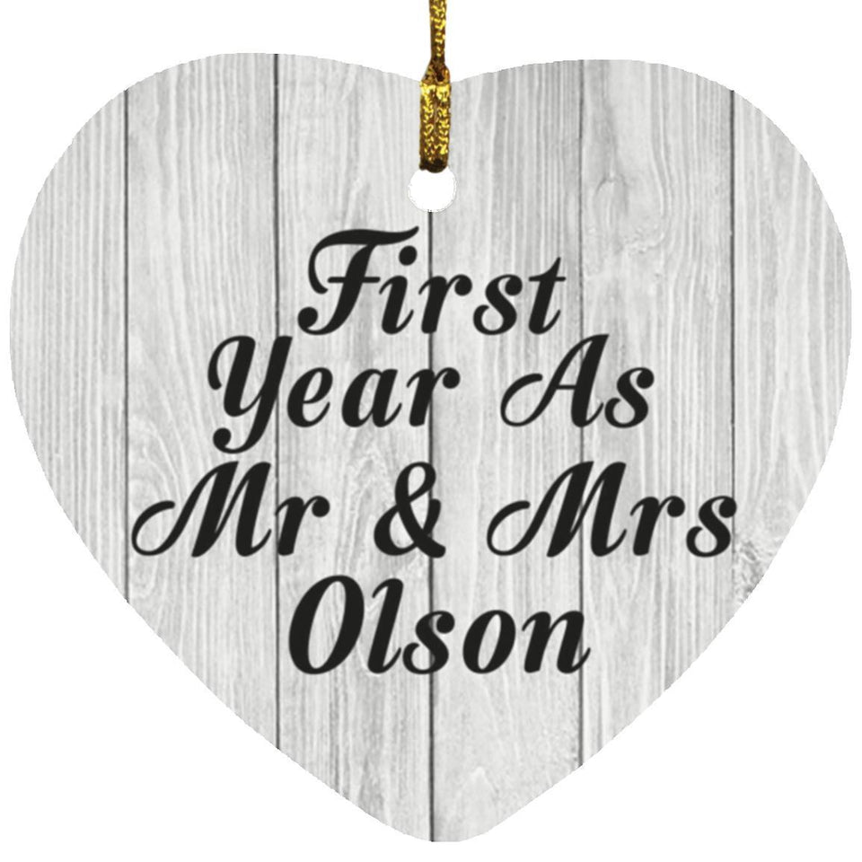 First Year As Mr & Mrs Olson - Heart Ornament F