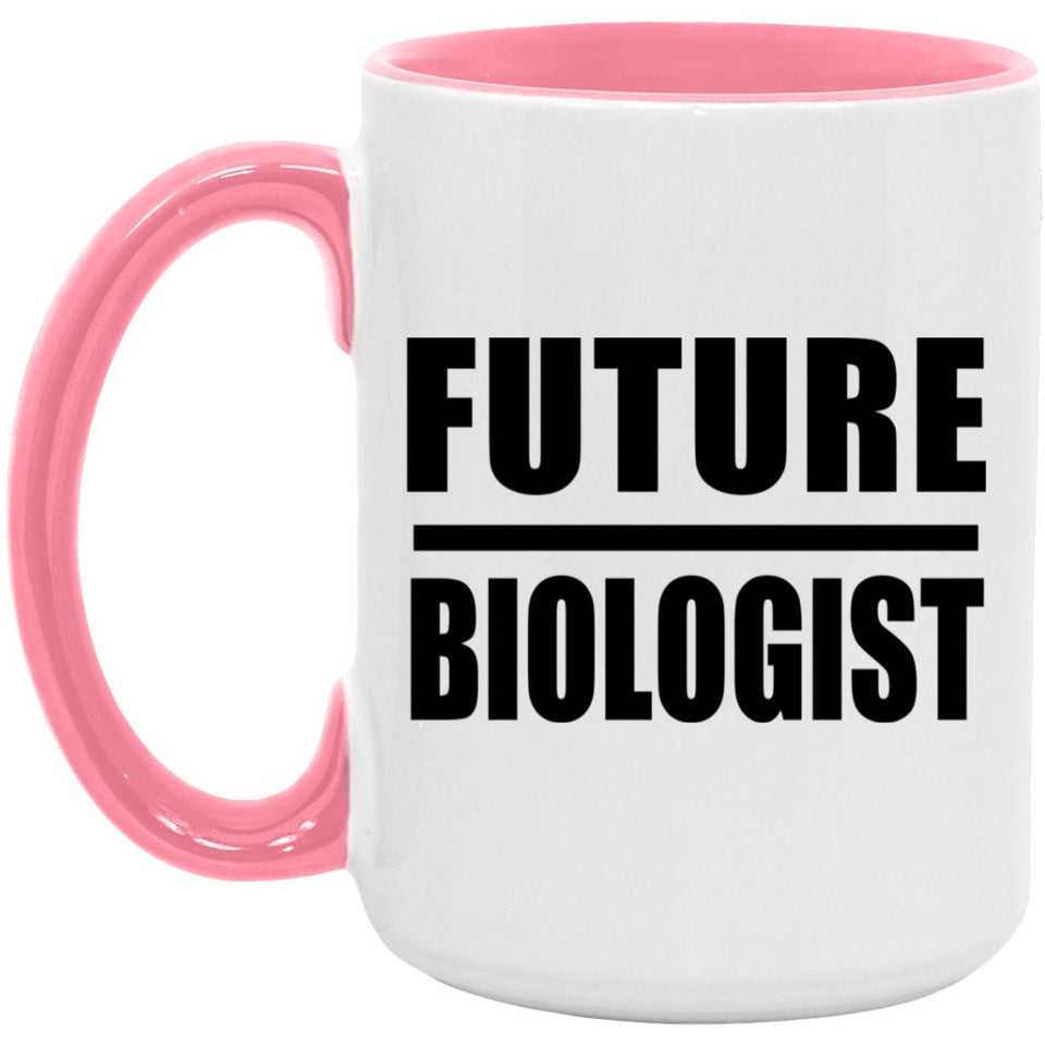 Future Biologist - 15oz Accent Mug Pink