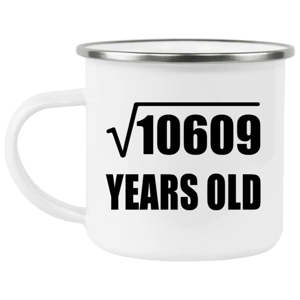 103rd Birthday Square Root of 10609 Years Old - 12oz Camping Mug