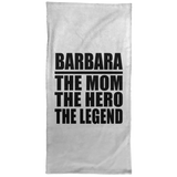 Barbara The Mom The Hero The Legend - Hand Towel