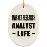 Market Research Analyst Life - Oval Ornament