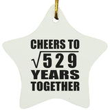 23rd Anniversary Cheers To Square Root of 529 Years Together - Star Ornament