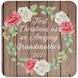 First Christmas As an Amazing Grandmother 2021 - Drink Coaster B