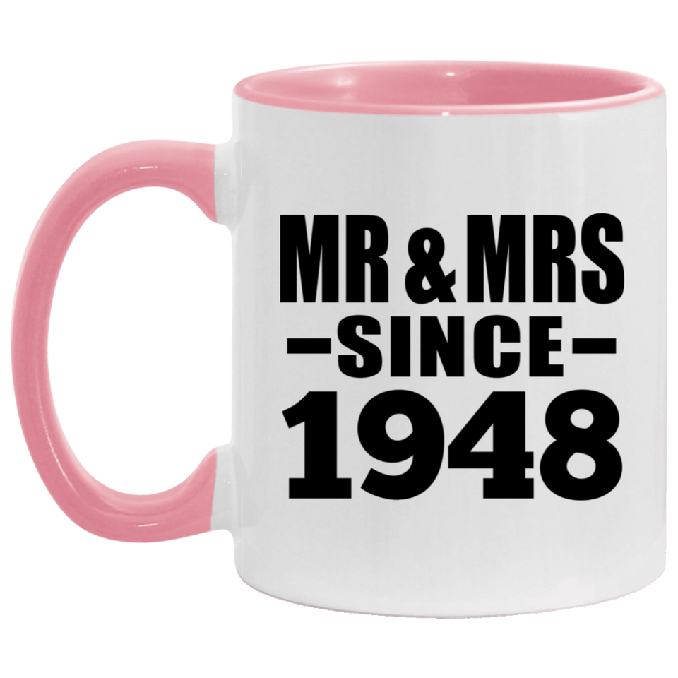 76th Anniversary Mr & Mrs Since 1948 - 11oz Accent Mug Pink