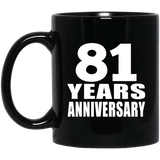 81st Anniversary 81 Years - 11 Oz Coffee Mug Black