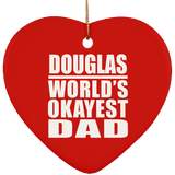 Douglas World's Okayest Dad - Heart Ornament