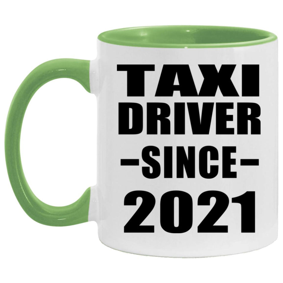 Taxi Driver Since 2021 - 11oz Accent Mug Green