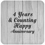 Happy 4th Anniversary 4 Years & Counting - Drink Coaster F
