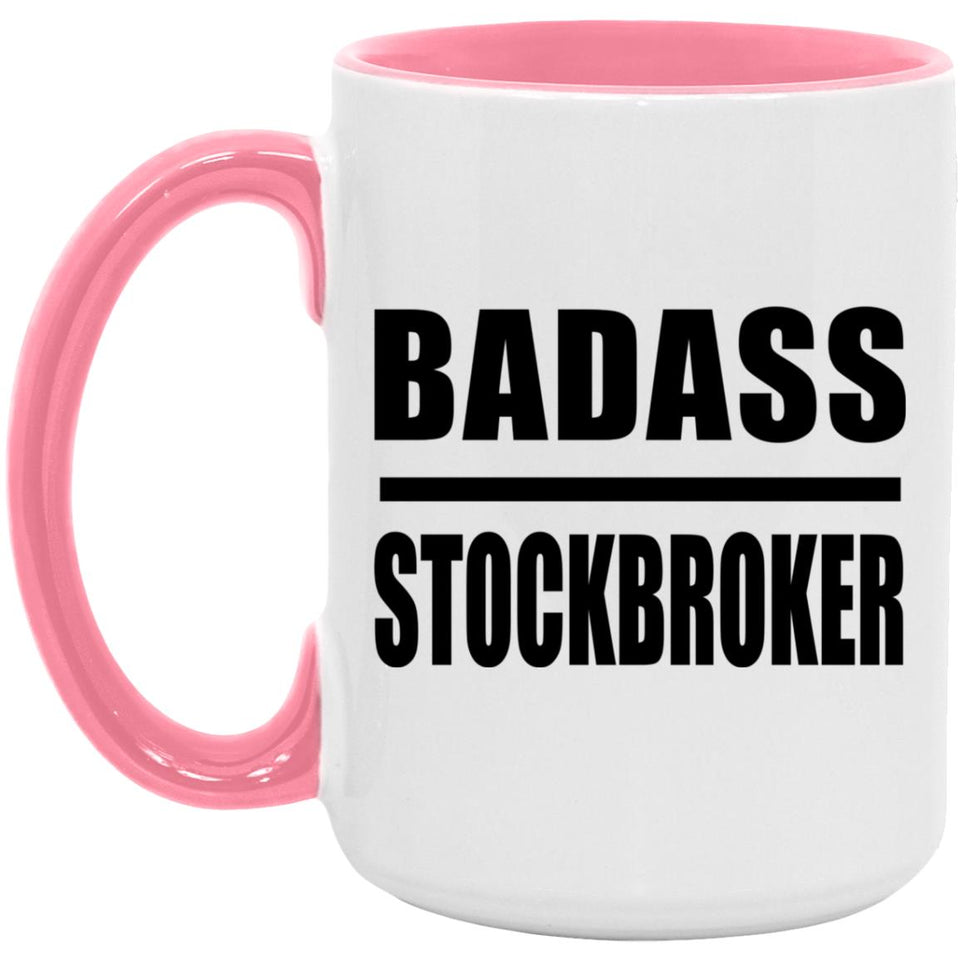 Badass Stockbroker - 15oz Accent Mug Pink