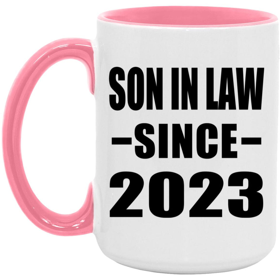 Son In Law Since 2023 - 15oz Accent Mug Pink