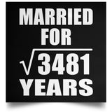 59th Anniversary Married For Square Root of 3481 Years - Poster Square