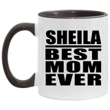 Sheila Best Mom Ever - 11oz Accent Mug Black