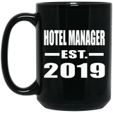 Hotel Manager Established EST. 2019 - 15oz Coffee Mug Black