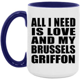All I Need Is Love And My Brussels Griffon - 15oz Accent Mug Purple