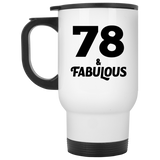 78th Birthday 78 & Fabulous - White Travel Mug
