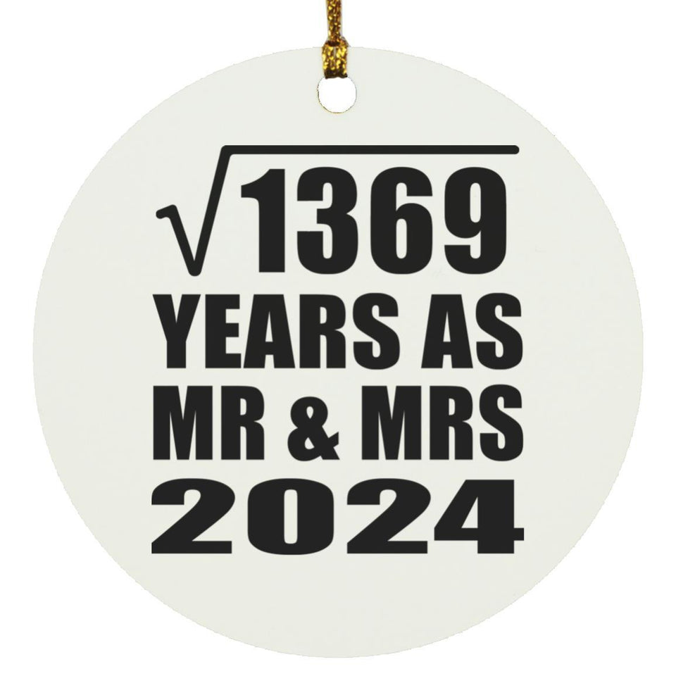 37th Anniversary Square Root of 1369 Years As Mr & Mrs 2024 - Circle Ornament