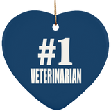 Number One #1 Veterinarian - Heart Ornament