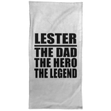 Lester The Dad The Hero The Legend - Hand Towel