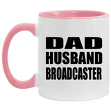 Dad Husband Broadcaster - 11oz Accent Mug Pink