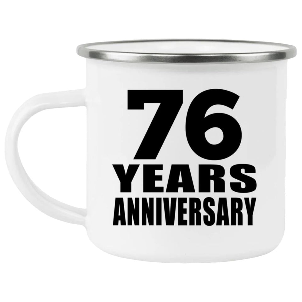 76th Anniversary 76 Years - 12oz Camping Mug