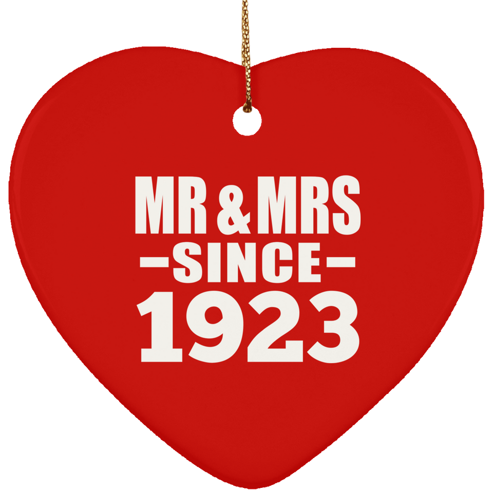 101st Anniversary Mr & Mrs Since 1923 - Heart Ornament