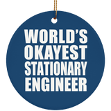World's Okayest Stationary Engineer - Circle Ornament