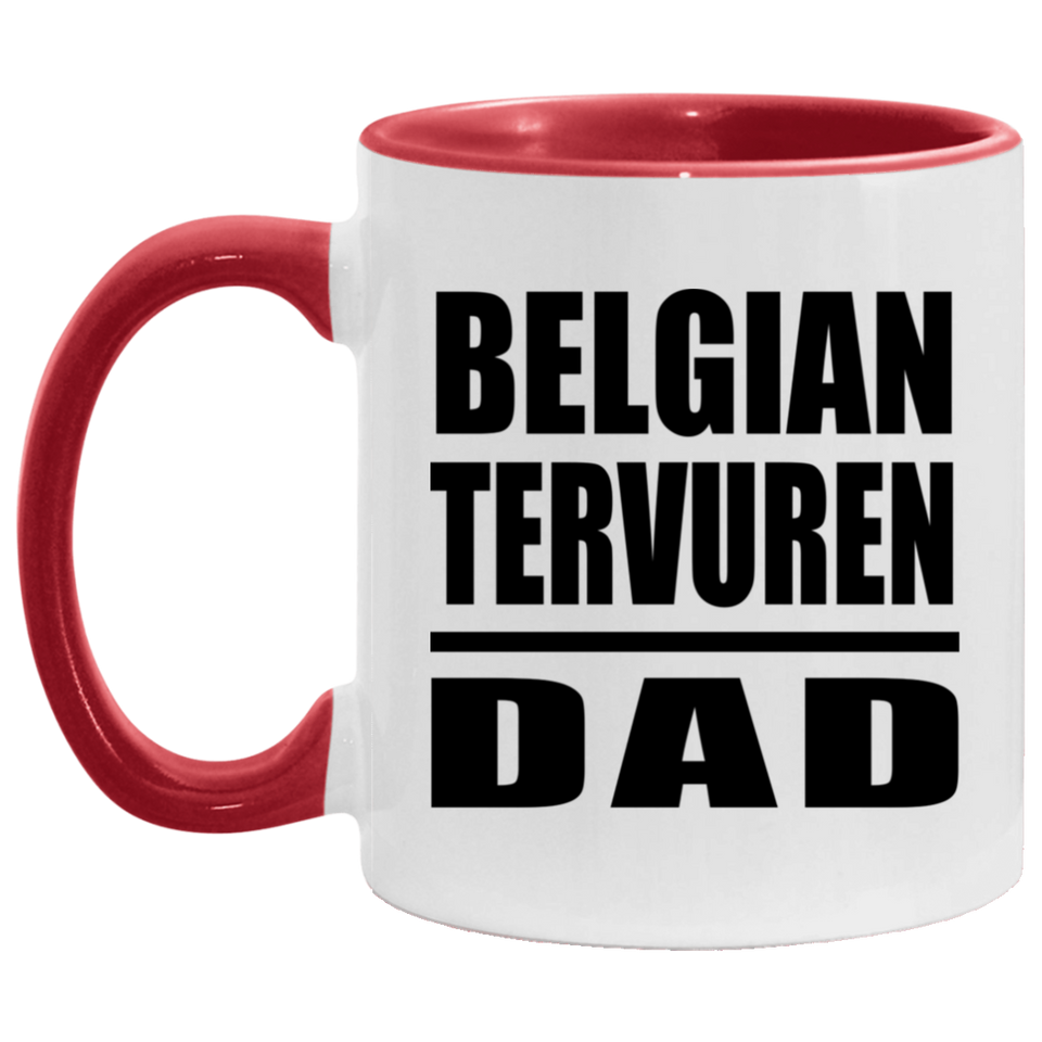 Belgian Tervuren Dad - 11oz Accent Mug Red