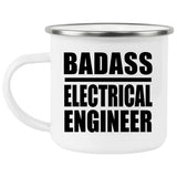 Badass Electrical Engineer - 12oz Camping Mug