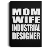 Mom Wife Industrial Designer - Canvas Portrait