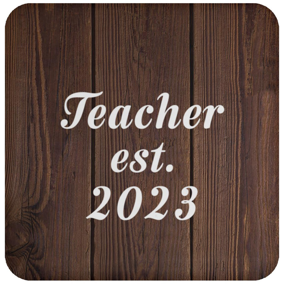 Teacher Established Est. 2023 - Drink Coaster D