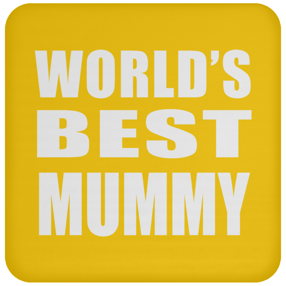 World's Best Mummy - Drink Coaster