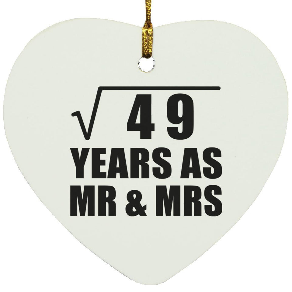 7th Anniversary Square Root of 49 Years As Mr & Mrs - Heart Ornament