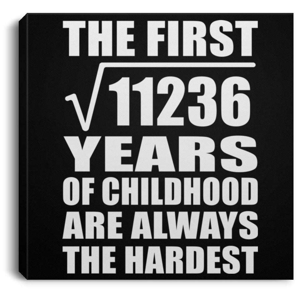 106th Birthday Square Root of 11236 Years of Childhood - Canvas Square