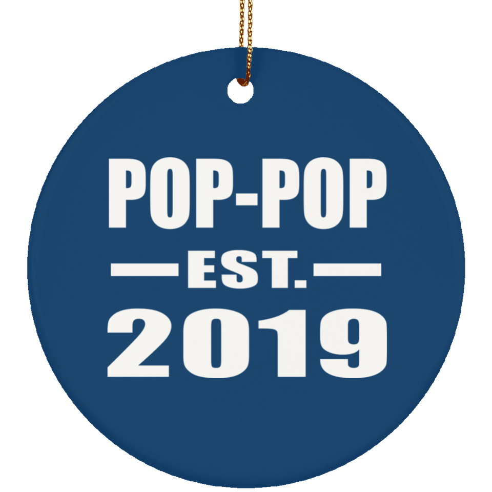 Pop-Pop Established EST. 2019 - Circle Ornament