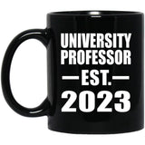 University Professor Established EST. 2023 - 11oz Coffee Mug Black