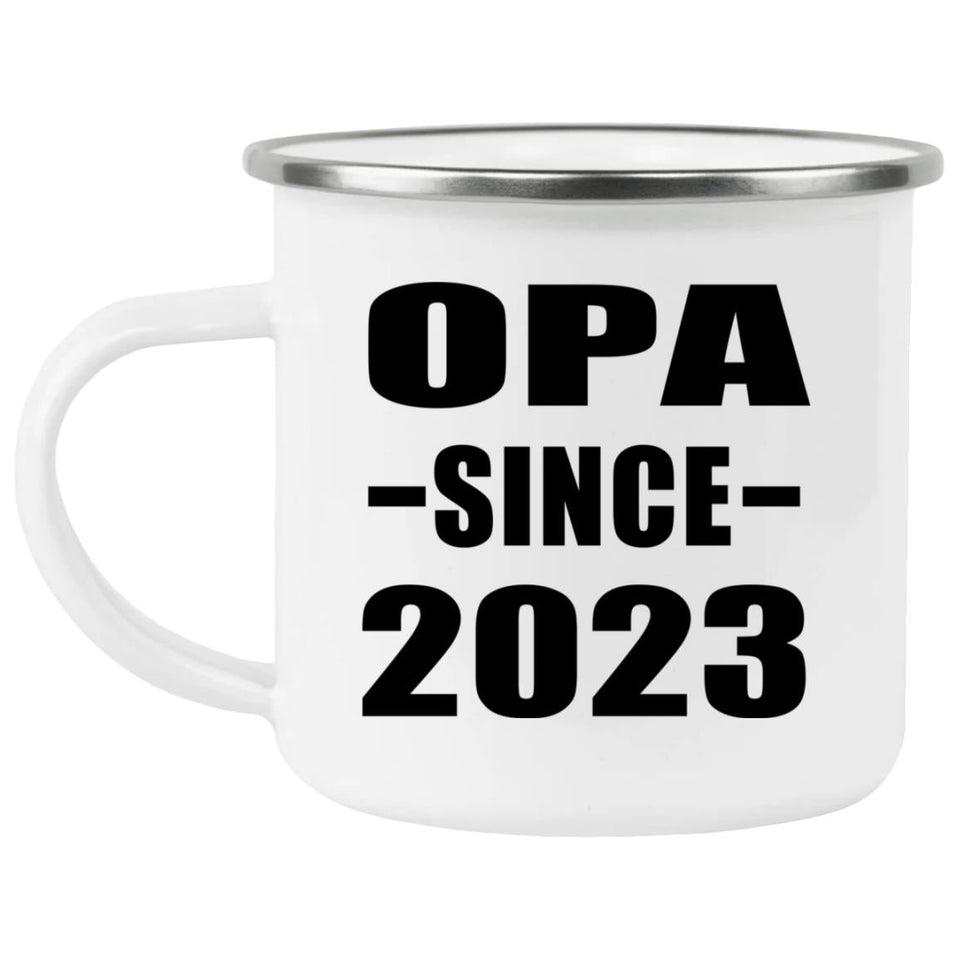 Opa Since 2023 - 12oz Camping Mug