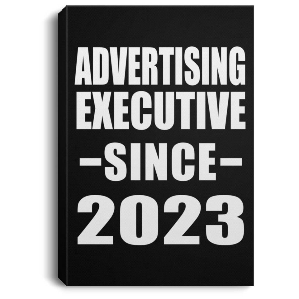 Advertising Executive Since 2023 - Canvas Portrait