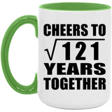 11th Anniversary Cheers To Square Root of 121 Years Together - 15oz Accent Mug Green