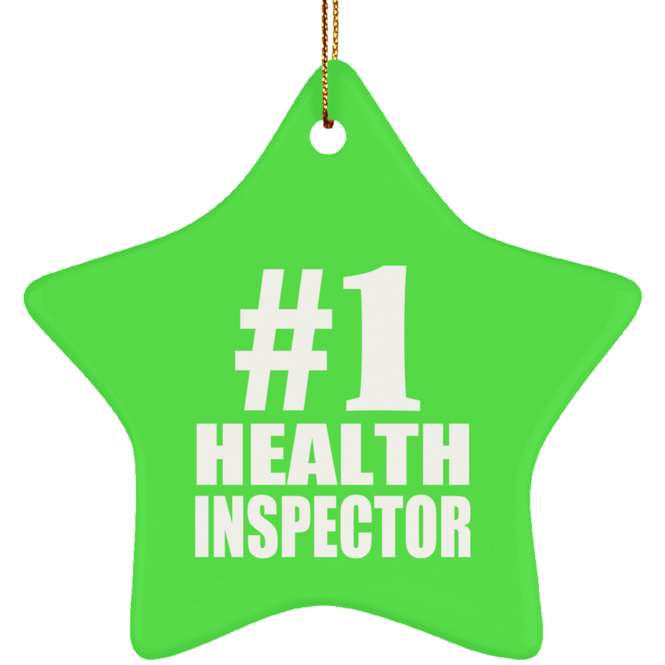 Number One #1 Health Inspector - Star Ornament