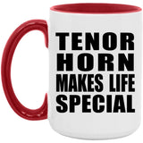 Tenor Horn Makes Life Special - 15oz Accent Mug Red