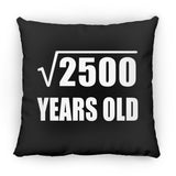 50th Birthday Square Root of 2500 Years Old - Throw Pillow Black