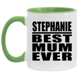 Stephanie Best Mum Ever - 11oz Accent Mug Green