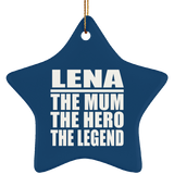 Lena The Mum The Hero The Legend - Star Ornament