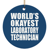 World's Okayest Laboratory Technician - Circle Ornament