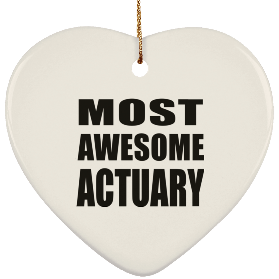 Most Awesome Actuary - Heart Ornament