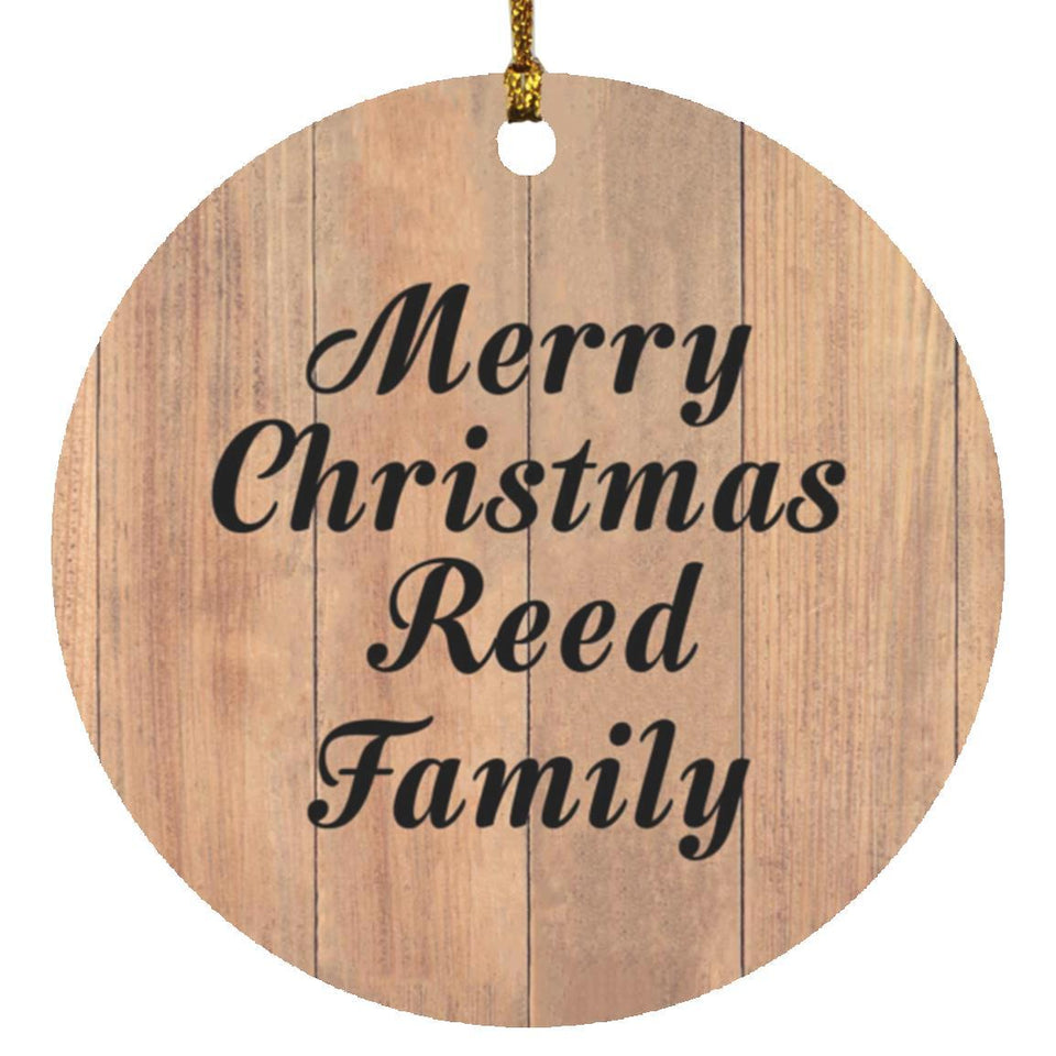 Merry Christmas Reed Family - Circle Ornament C