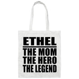 Ethel The Mom The Hero The Legend - Tote Bag White