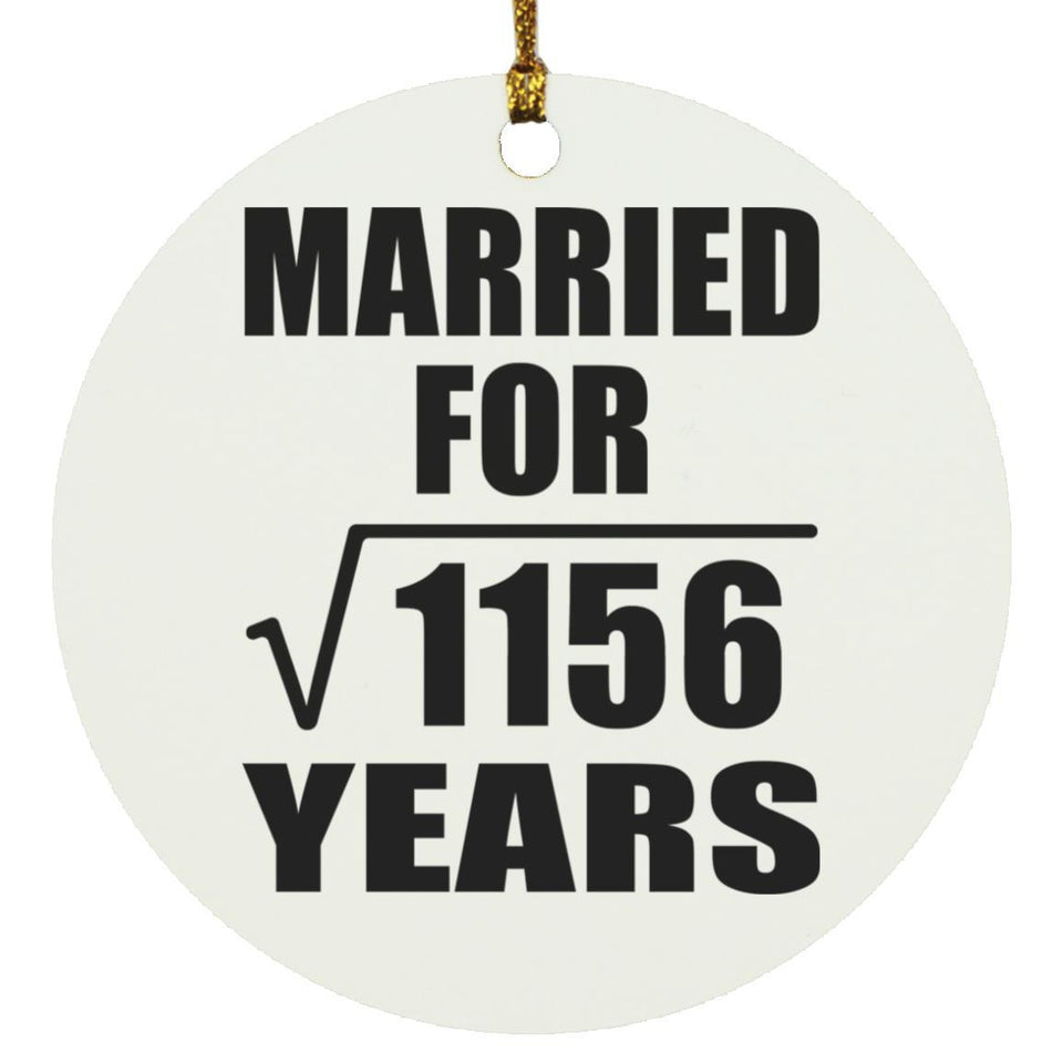 34th Anniversary Married For Square Root of 1156 Years - Circle Ornament